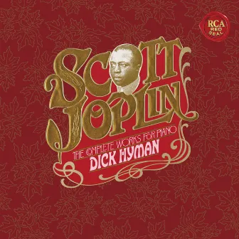 Scott Joplin - The Complete Works For Piano by Scott Joplin