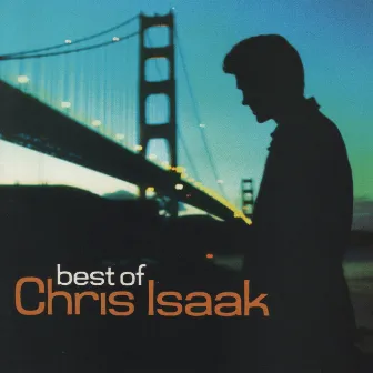 Best Of Chris Isaak by Chris Isaak