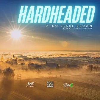 HARDHEADED by Di'no Blade Brown