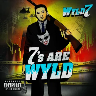 7s Are Wyld by Wyld 7