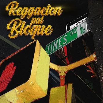 Reggaeton Pal Bloque by DJ Eric