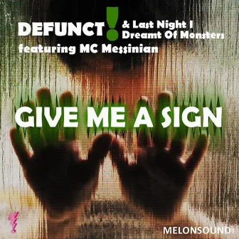 Give Me A Sign by Defunct!