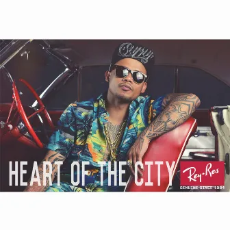 Heart of the City (B Side) - Single by Rey Res