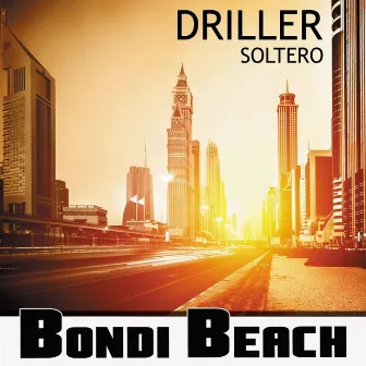 Soltero by Driller