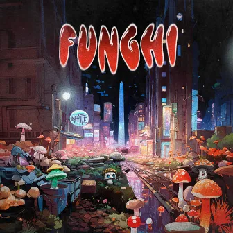 Funghi by Dante