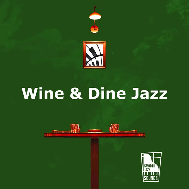 Wine & Dine Jazz