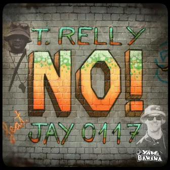 No! by T.Relly