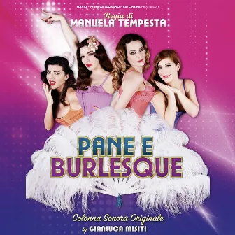 Pane e burlesque (Colonna sonora originale) by Gianluca Misiti