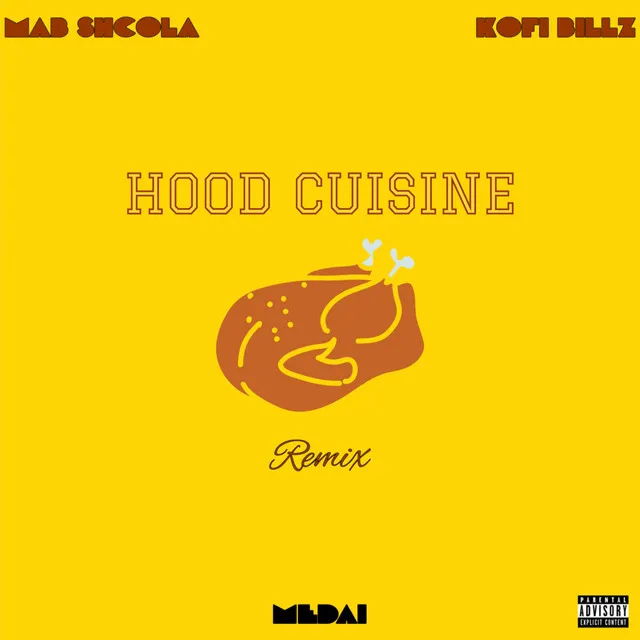 Hood Cuisine - Remix