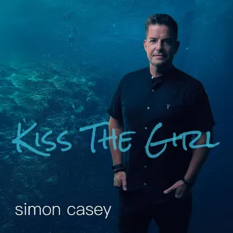 Kiss the Girl by Simon Casey