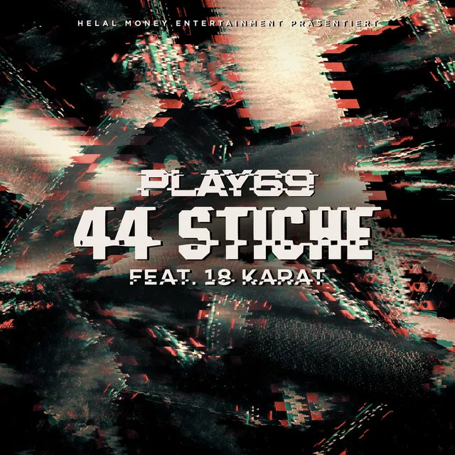 44 Stiche (feat. 18 Karat)