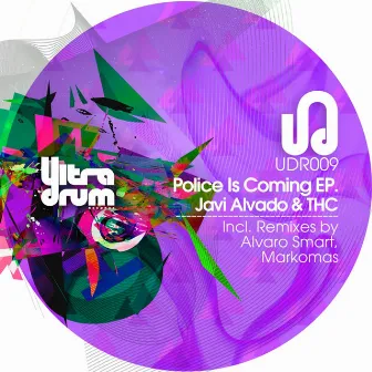 Police Is Coming EP by Javi Alvado