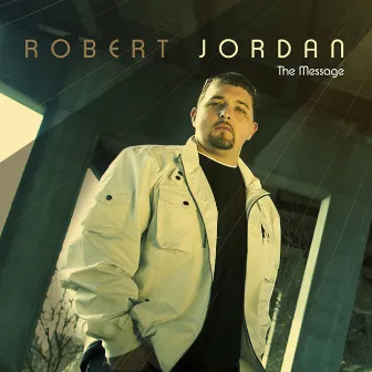 The Message by Robert Jordan