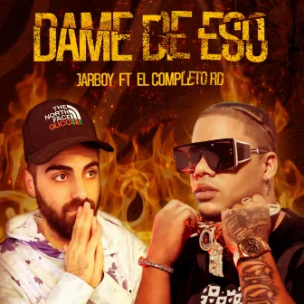 Dame de Eso by jarboy