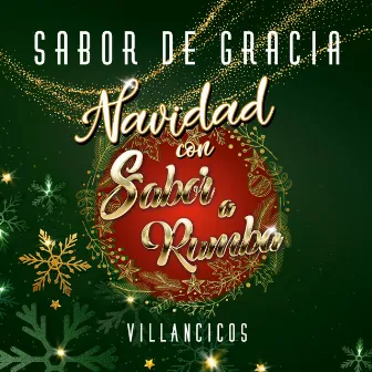 Navidad Con Sabor a Rumba - Villancicos by Sabor De Gracia