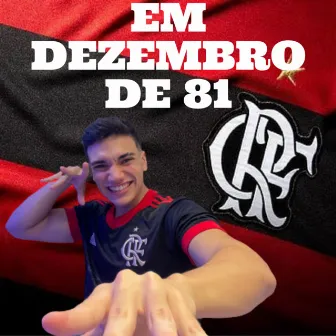 Em Dezembro de 81 by MC Nau