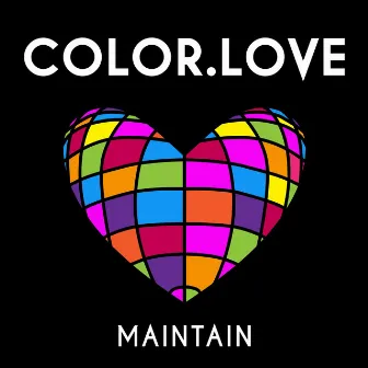 Maintain by COLOR.LOVE