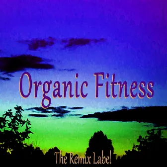 Organic Fitness (Organic Deephouse Music) by Narrator