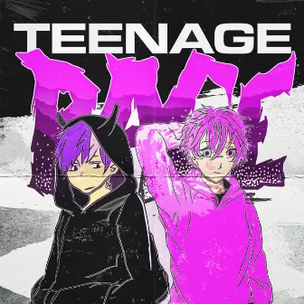 TEENAGE RAGE by Mobezzy