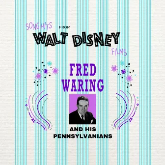 Song Hits from Walt Disney Films by The Pennsylvanians