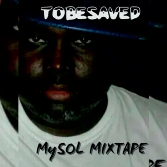 MySOL Mixtape by Tobesaved