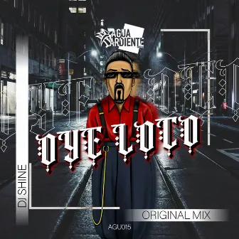 Oye Loco by DJ Shine