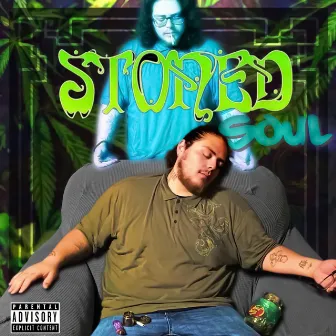 Stoned Soul by Tone the Melodic Monster