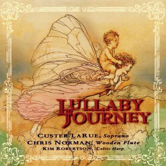 Lullaby Journey by Custer LaRue