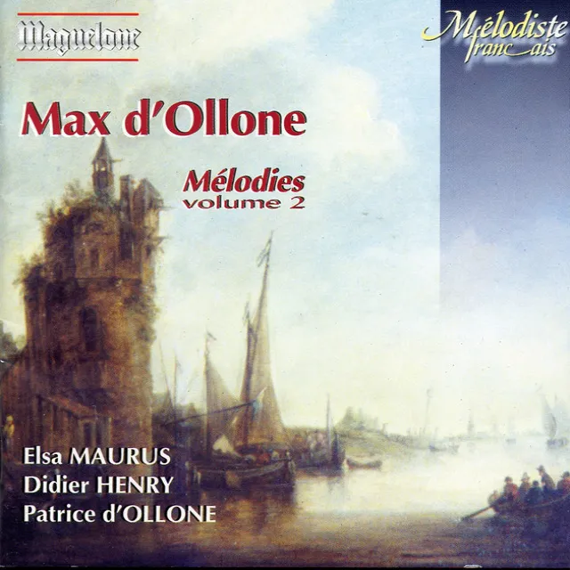 Ollone: Mélodies, Vol. 2