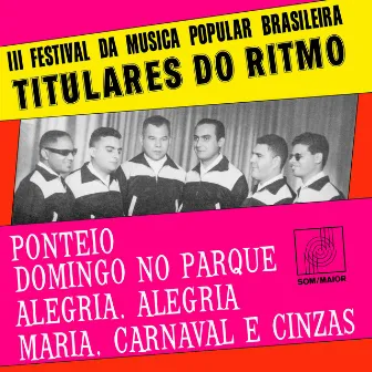 Ponteio / Maria, Carnaval e Cinzas - Ao Vivo by Titulares Do Ritmo