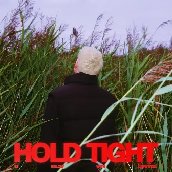 HOLD TIGHT by Chrystel