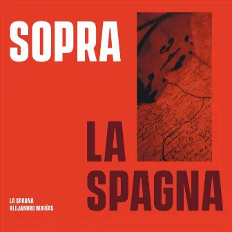 Sopra La Spagna by La Spagna