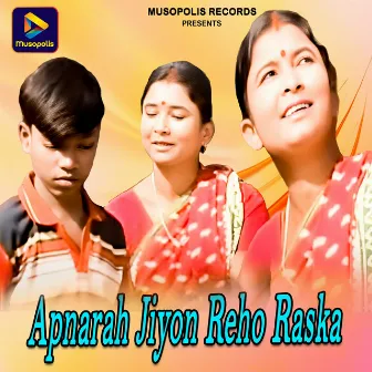 Apnarah Jiyon Reho Raska by Geeta Baskey