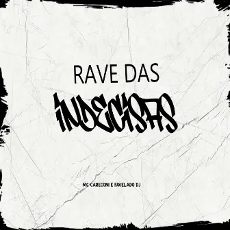 Rave das Indecisas by Mc Careconi