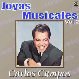 Joyas Musicales: Rico para Bailar, Vol. 2 by Carlos Campos