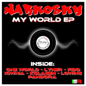 My World Ep by NarkoSky