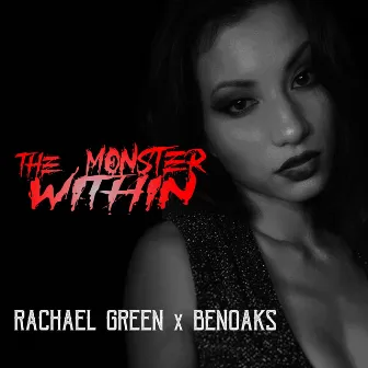 The Monster Within by Rachael Green