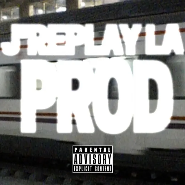 J'REPLAY LA PROD