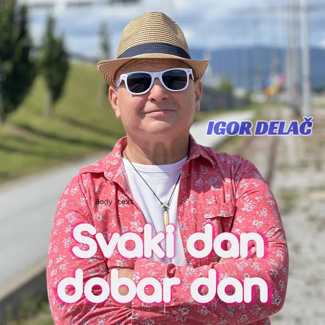 Svaki Dan Dobar Dan