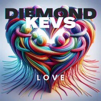 Love by Diemond'Kevs