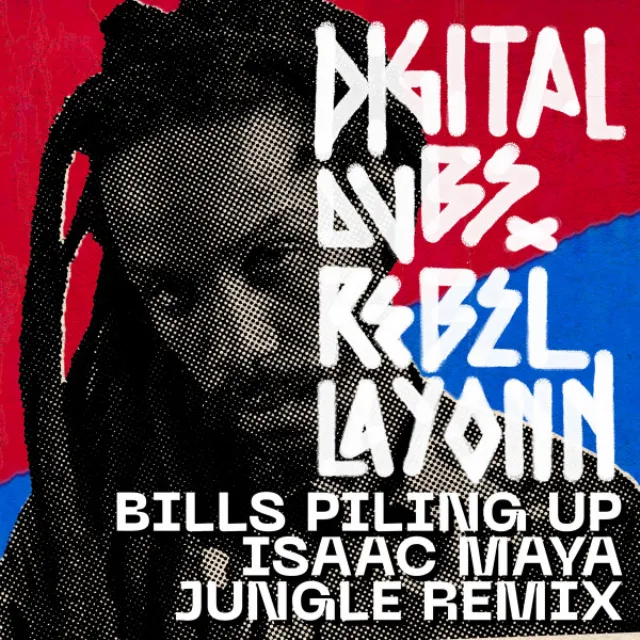 Bills Piling Up - Isaac Maya Remix