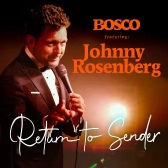 Return to Sender by Johnny Rosenberg