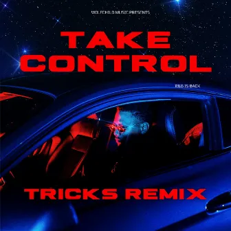 Take Control (Tricks Remix) by Nbdy