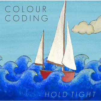 Hold Tight by Colour Coding