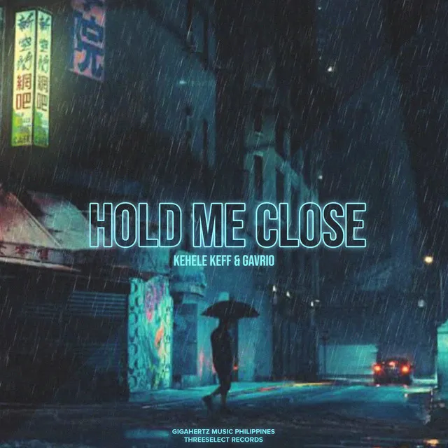 Hold Me Close - Extended Mix