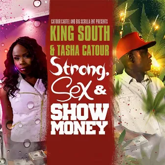 Strong, Sex & Show Money by Tasha Catour