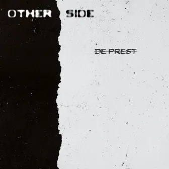 Otherside by De Prest