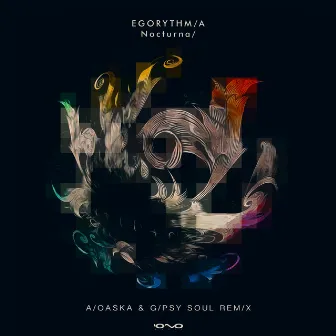 Nocturnal (Aioaska & Gipsy Soul Remix) by Egorythmia