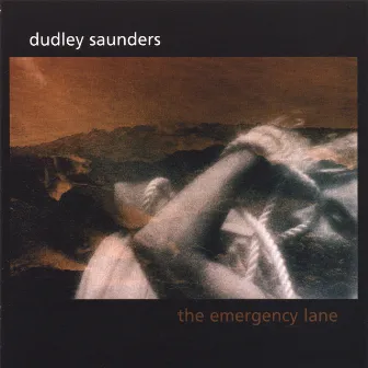 The Emergency Lane by Dudley Saunders