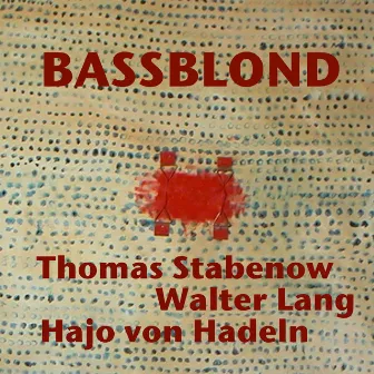 Bassblond by Hajo von Hadeln